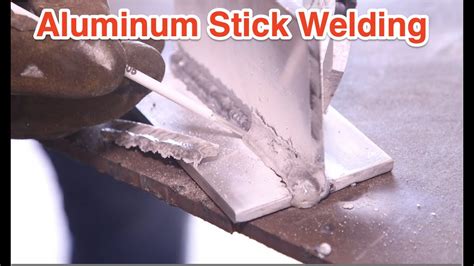 welding aluminum with stick welder